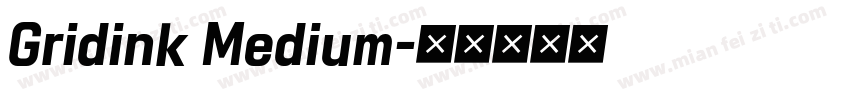 Gridink Medium字体转换